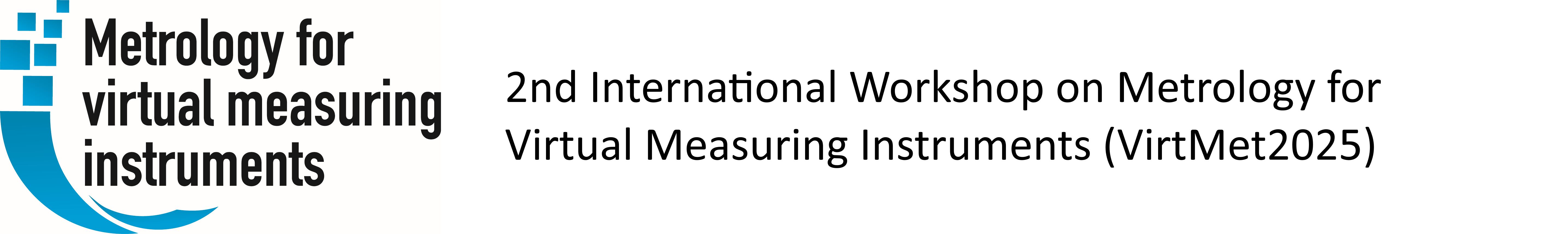 2nd International Workshop on Metrology for Virtual Measuring Instruments (VirtMet2025)